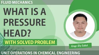 WHAT IS PRESSURE HEAD? (TAGALOG) | ENGINEERING FLUID MECHANICS AND HYDRAULICS