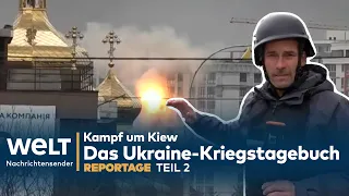 STEFFEN SCHWARZKOPF: Kampf um Kiew - Das Ukraine-Kriegstagebuch - Teil 2 | WELT Reportage