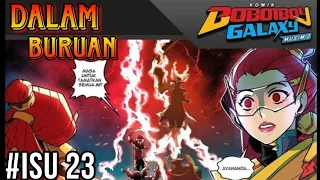 Komik Boboiboy Galaxy Musim 2 Isu 23 || DALAM BURUAN⚡️