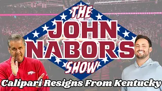 John Calipari Announces Resignation At UK | John Nabors Show