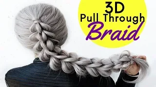 How To: 3D Pull-Through Braid | Easy Braid Hairstyle | Easy and fast hairstyles with braids 2019