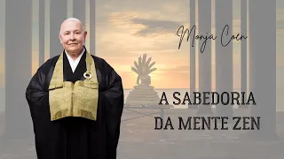 MONJA COEN A SABEDORIA DA MENTE ZEN