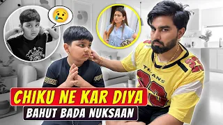 CHIKU NE KAR DIYA BAHUT BADA NUKSAAN | Chiku Malik Vlogs