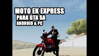 !APORTE MOTO EK EXPRESS PARA GTA SAN ANDREAS ANDROID PC¡