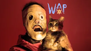 WAP in the style of Slipknot