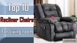 ✅ 10 Best recliner chairs for living room New Model 2022