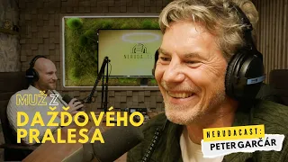 NERUDACAST 18: MUŽ Z DAŽĎOVÉHO PRALESA - Peter Garčár