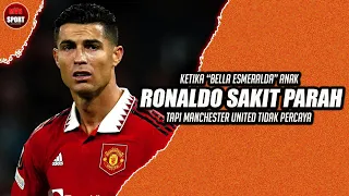 KETERLALUAN !!! Anak Ronaldo Sakit Parah Tapi Manchester United Tidak Percaya