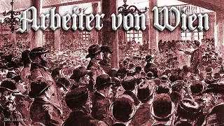 Arbeiter von Wien [German worker song][+English translation]