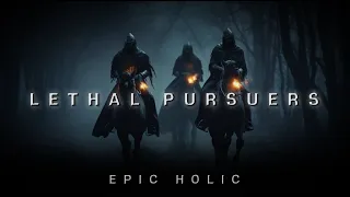 Lethal Pursuers | Grand and Intense Orchestral Music | Heroic Music