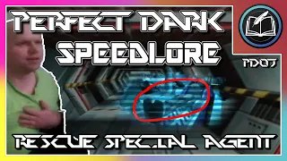 History of Perfect Dark: SpeedLore | Rescue Special Agent - Illu's Wait