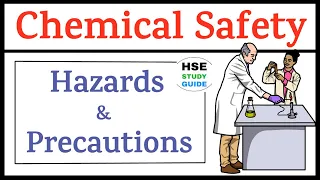 Chemical Safety || Chemicals Hazards & Precautions || Safe Handling of Chemicals || HSE STUDY GUIDE