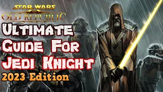 The Ultimate Jedi Knight Class Guide for Star Wars: The Old Republic in 2023