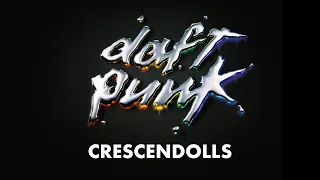 Daft Punk - Crescendolls (Official Audio)