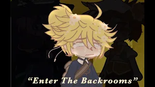 “Enter the Backrooms.” |Episode 1/Teaser| Read desc! | GC-SBI |