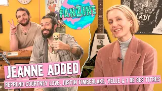 Fanzine : Jeanne Added reprend Hole, Yelle, Justin Timberlake et un de ses titres avec Waxx & C.Cole