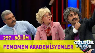 Fenomen Akademisyenler - 297.Bölüm (Güldür Güldür Show)