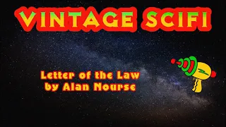 Letter of the Law by Alan Nourse (free SciFi audiobook)