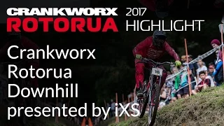 2017 Crankworx Rotorua Highlights - Crankworx Rotorua Downhill presented by iXS