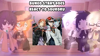 Bungo Stray Dogs React To Soukoku | Gacha Club Skit | *Stormbringer and Manga Spoilers*