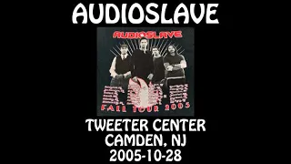 Audioslave - 2005-10-28 - Camden, NJ @ Tweeter Center [Audio]