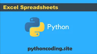 Tutorial 041:  Python Programming: Excel Speadsheets