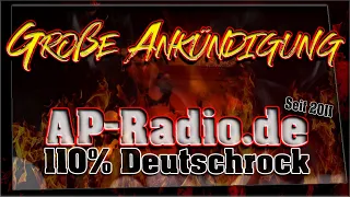 Große Ankündigung - AP-Radio - 110% Deutschrock | 4K Video