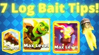 7 Tips on How to Play Log Bait Decks! - Classic Log Bait Guide in Clash Royale!