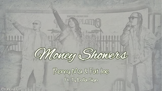 Money Showers Lyrics ~ Remy Ma & Fat Joe  ft. Ty Dolla Sign