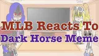 Mlb Reacts To Dark Horse Meme | GachaClub