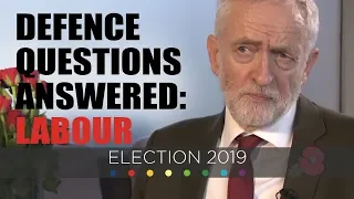 Jeremy Corbyn Answers Questions On Defence Issues • GENERAL ELECTION 2019 | Forces TV