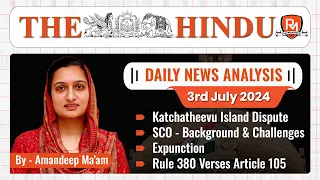 The Hindu Newspaper Analysis | 3 July 2024 | UPSC CSE |