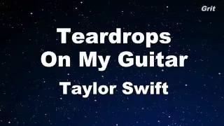 Teardrops On My Guitar - Taylor Swift Karaoke【No Guide Melody】