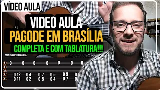 VIDEO AULA de COMO tocar o PAGODE EM BRASÍLIA COMPLETO na VIOLA CAIPIRA | Luis Carreiro