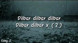 Dilbar lyrics   Satyamev Jayate  songs z #songz original