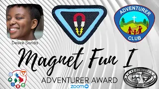 Magnet Fun I Adventurer Award