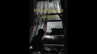 Krhut&Kozub - V záclonách