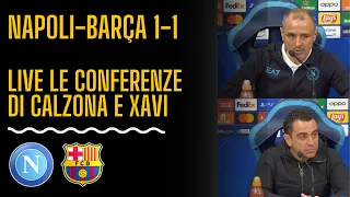 NAPOLI BARCELLONA 1-1 - LIVE LE CONFERENZE DI CALZONA E XAVI #calcionapoli