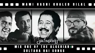 Cheb Mami X Cheb Khalid X Cheb Hasni X Cheb bilal // REMIX