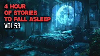 4 Hour of Stories To Fall Asleep to | Vol 25