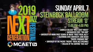 Next Generation Jazz Festival— April 7, 2019 [Steinbeck Ballroom, Stream D, 1:00 PM-4:00 PM]