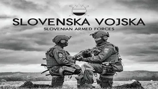 Slovenian Armed Forces Edit