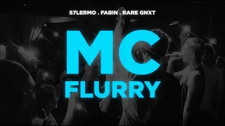 S7lermo - MC FLURRY 🍦ft. Fabin & Rare Gnxt (prod. Velho Beats)