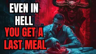 Creepypasta Hell | Hell's Last Meal | Scary Story | Storytime | Hell Creepypasta