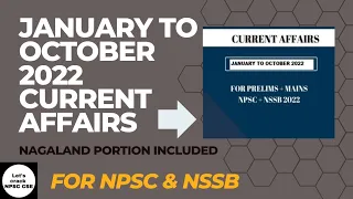 January to October 2022 Complete Current Affairs+Nagaland Portion for NSSB 2022