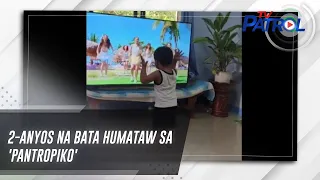 2-anyos na bata humataw sa 'Pantropiko' | Star Patrol