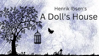 A Doll's House - Henrik Ibsen - Full Audiobook