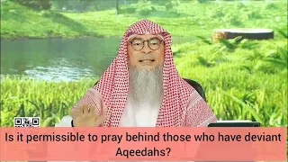 Prayer behind Sufis, Innovators, Qadianis, Bahai or people of deviant aqeedah valid? Assim al hakeem