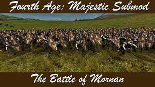 The Battle Of Mornan! - Battles of the Dunlendings