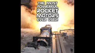 The Most Powerful Rocket Motors Ever Flown!